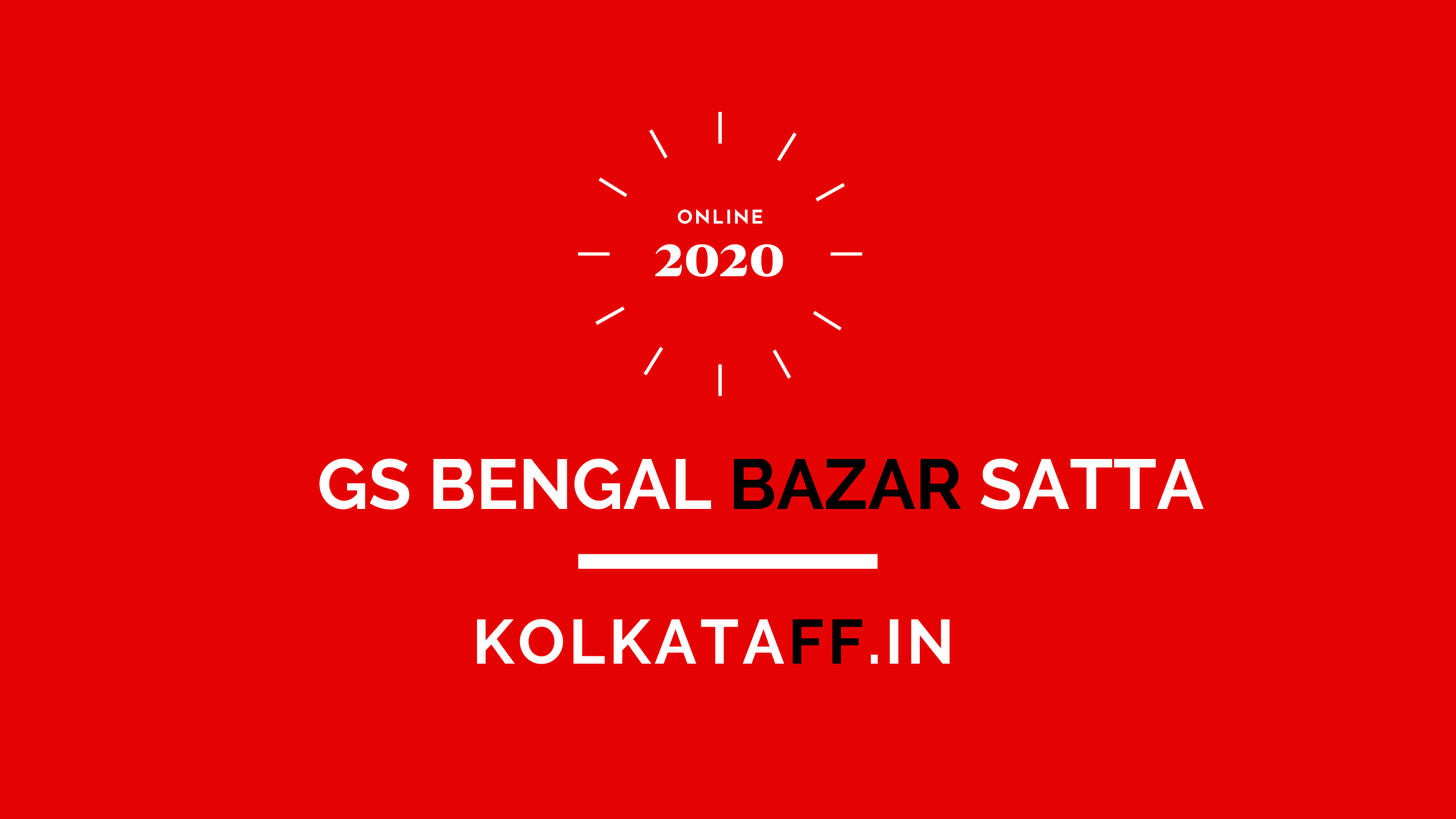 GS Bengal Bazar Satta